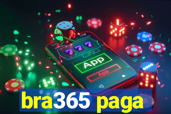 bra365 paga